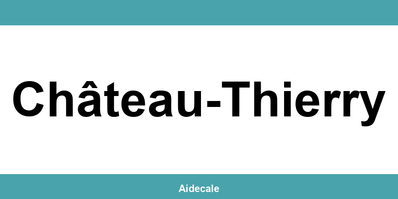 CAF Château-Thierry: téléphone, contact et adresse