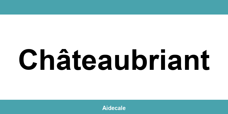 CAF Châteaubriant: téléphone, contact et adresse